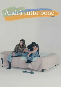 Andrà tutto bene streaming